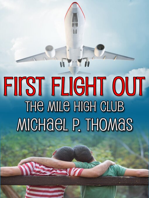 Title details for First Flight Out by Michael P. Thomas - Available